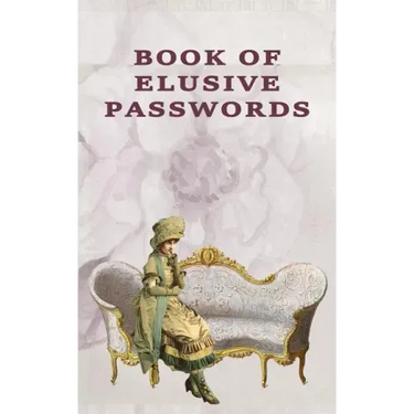 Book of Elusive Passwords: Internet security password with 312 sections for internet passwords for addresses and usernames, humorous cover A-Z index