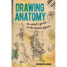Drawing Anatomy: An Artist's Guide to the Human Figure