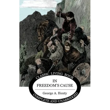In Freedom's Cause