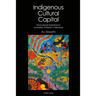 Indigenous Cultural Capital: Postcolonial Narratives in Australian Children's Literature