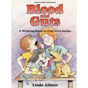 Brown Paper School book: Blood and Guts