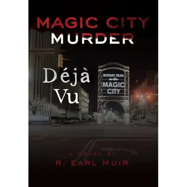 Magic City Murder Deja Vu