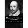 Shakespeare's Histories: Volume One: (King Henry IV: Part One, King Henry IV: Part Two, King Henry V)