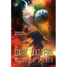 Dark Matters