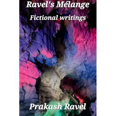 Ravel's Mélange Fictional Writings