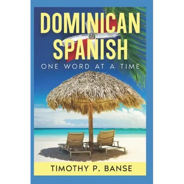 Dominican Spanish: One Word at a Time