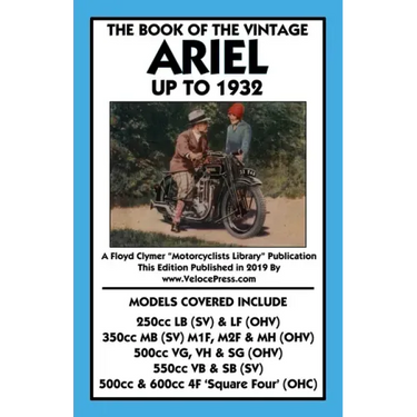 Book of the Vintage Ariel Up to 1932 - All Models Including Square Four