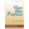 Major Bible Prophecies: 37 Crucial Prophecies That Affect You Today