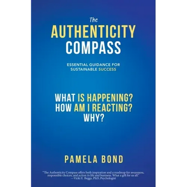 The Authenticity Compass: Essential Guidance for Sustainable Success