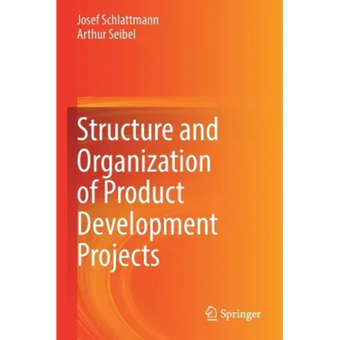 Structure and Organization of Product Development Projects