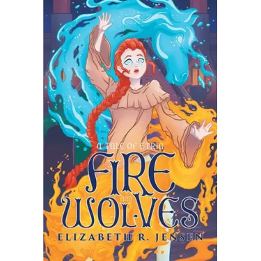 Fire and Wolves: A Tale of Etria