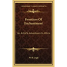 Frontiers of Enchantment: An Artist's Adventures in Africa
