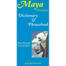 Maya-English/English-Maya Dictionary and Phrasebook