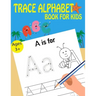 Trace Alphabet Book For Kids