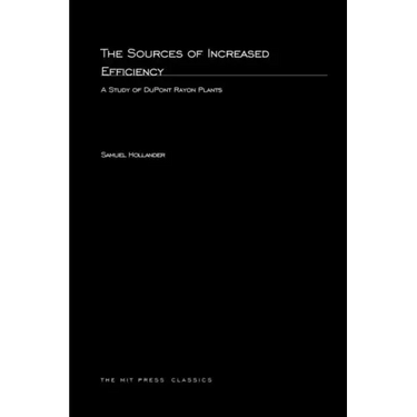 The Sources of Increased Efficiency: A Study of DuPont Rayon Plants