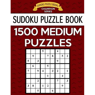 Sudoku Puzzle Book, 1,500 MEDIUM Puzzles: Gigantic Bargain Sized Book, No Wasted Puzzles With Only One Level