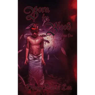 Born in Blood: Volume One