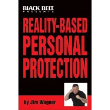Reality-Based Personal Protection