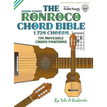 The Ronroco Chord Bible: DGBEB Tuning 1,728 Chords