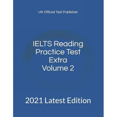 IELTS Reading Practice Test Extra Volume 2: 2021 Latest Edition