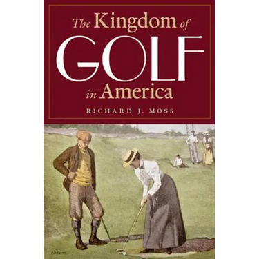 The Kingdom of Golf in America
