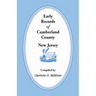 Early Records of Cumberland County, New Jersey