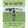 We All Matter