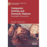 Companion Animals and Domestic Violence: Rescuing Me, Rescuing You