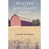 Mystery at Windswept Farm: A Rosalie Hart Mystery