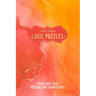 Perplexing Logic Puzzles: Solve More Than 100 Brilliant Brainteasers