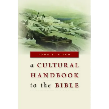 Cultural Handbook to the Bible