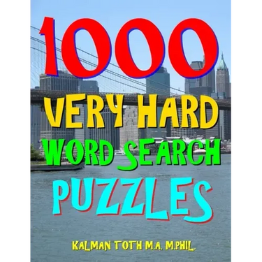 1000 Very Hard Word Search Puzzles: Fun Way to Improve Your IQ
