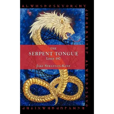 The Serpent Tongue: Liber 187