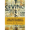The Truth about Tithes & Offerings