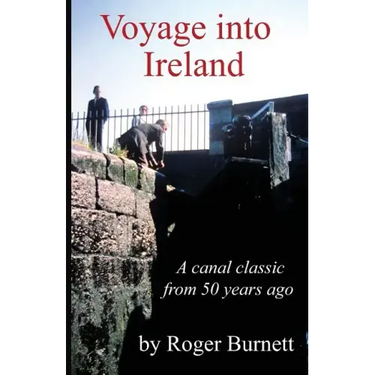 Voyage Into Ireland: A Canal Classic
