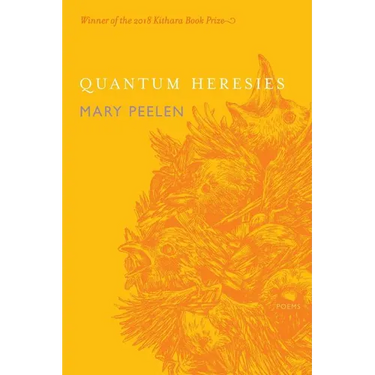 Quantum Heresies: Poems by Mary Peelen