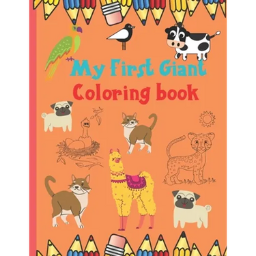 My First Giant Coloring book: Coloring book for kids