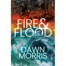 Fire & Flood