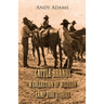 Cattle Brands - A Collection of Western Camp-Fire Stories