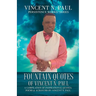 Fountain Quotes of Vincent N. Paul