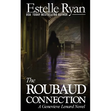 The Roubaud Connection: A Genevieve Lenard Novel