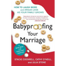 Babyproofing Your Marriage: How to Laugh More and Argue Less as Your Family Grows