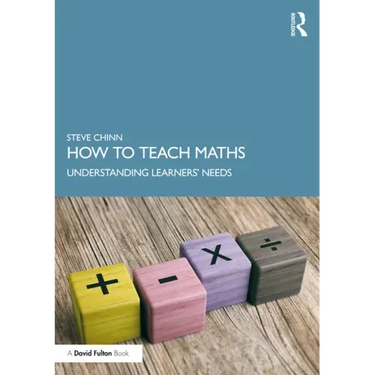 How to Teach Maths: Understanding Learners' Needs