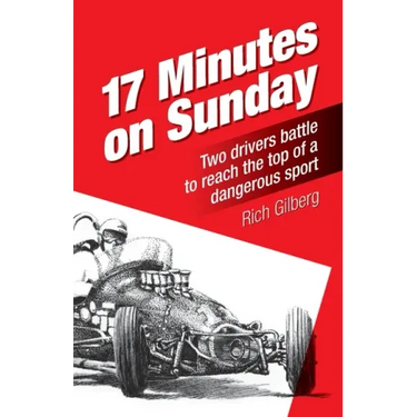 17 Minutes on Sunday: Two drivers battle to reach the top of a dangerous sport