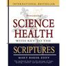 Science and Health with Key to the Scriptures