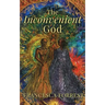 The Inconvenient God