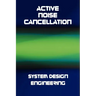 Active Noise Cancellation (ANC) System Design Engineering
