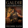 Galdir - Oath-Breaker