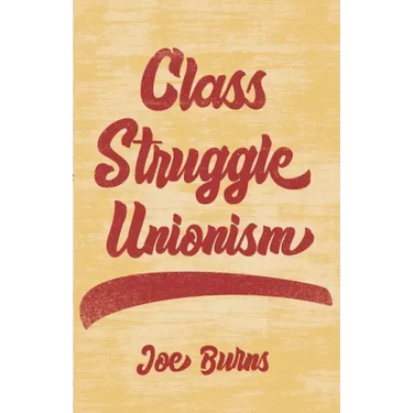 Class Struggle Unionism