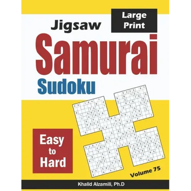 Jigsaw Samurai Sudoku: 500 Easy to Hard Jigsaw Sudoku Puzzles Overlapping into 100 Samurai Style